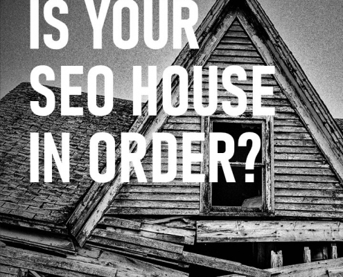 Is Your SEO House In Order